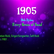 #7387 Every Grain of Sand by Bob Dylan