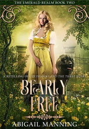 Bearly Free (Abigail Manning)