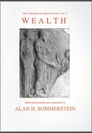 Wealth [In Translation] (Aristophanes)