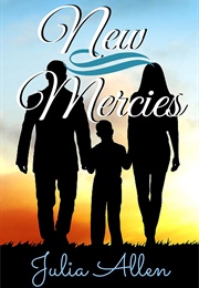 New Mercies (Julia Allen)