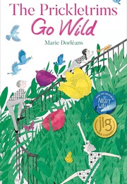 The Prickletrims Go Wild (Marie Dorleans)