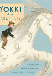 Yokki and the Parno Gry (Richard O'Neill & Katharine Quarmby)