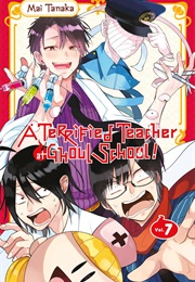A Terrified Teacher at Ghoul School Vol. 7 (Mai Tanaka)