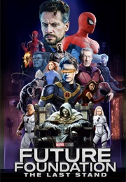 Future Foundation: The Last Stand (2019)