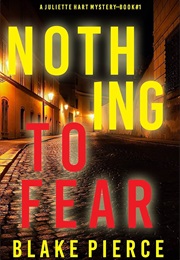 Nothing to Fear (Blake Pierce)