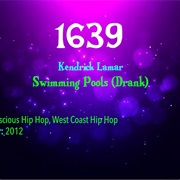 #7711 Swimming Pools (Drank) by Kendrick Lamar