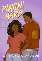 Playin' Hard (Whitney D. Grandison)