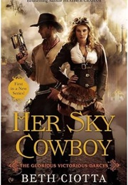 Her Sky Cowboy (Beth Ciotta)