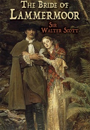 The Bride of Lamermoor (Sir Walter Scott)