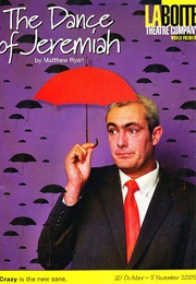 The Dance of Jeremiah