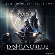 Dishonored 2: Original Game Soundtrack