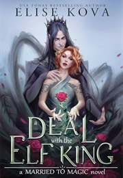 A Deal With the Elf King (Elise Kova)