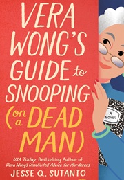 Vera Wong's Guide to Snooping (Jesse Q. Sutanto)