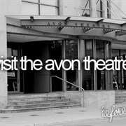 Visit the Avon Theatre