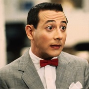 Pee-Wee Herman (Pee-Wee's Big Adventure, 1985)
