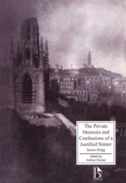 The Private Memoirs and Confessions of a Justified Sinner (James Hogg)
