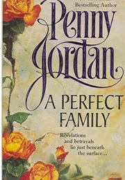 A Perfect Family (Penny Jordan)