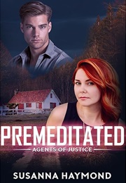 Premeditated (Susanna Haymond)
