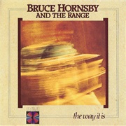 Bruce Hornsby & the Range - The Way It Is