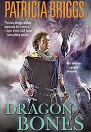 Dragon Bones (Patricia Briggs)