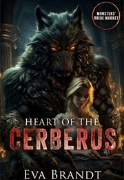 Heart of the Cerberus (Eva Brandt)