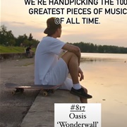 #817 Wonderwall by Oasis