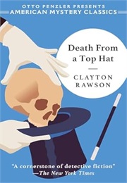 Death From a Top Hat (Clayton Rawson)
