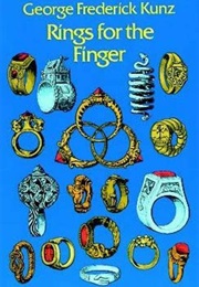 Rings for the Finger (George Frederick Kunz)