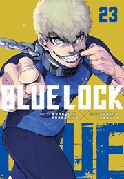 Blue Lock Volume 23 (Muneyuki Kaneshiro)