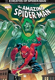 The Amazing Spider-Man, Volume 13: 8 Deaths of Spider-Man (Joe Kelly)