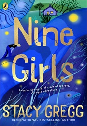 Nine Girls (Stacy Gregg)