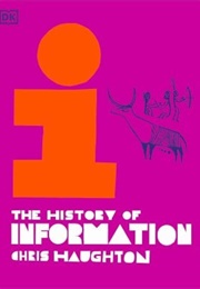 The History of Information (Chris Haughton)