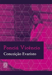 Ponciá Vicêncio (Conceição Evaristo)
