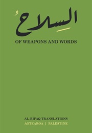 Of Weapons and Words (Al-Rifaq)