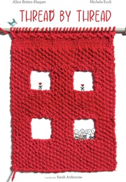 Thread by Thread (Alice Briere)