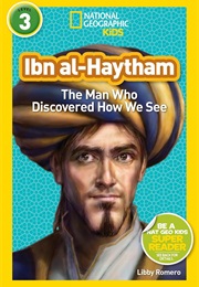 Ibn-Al-Haytham: The Man Who Discovered How We See (Libby Romero)