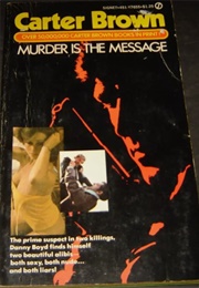 Murder Is the Message (Carter Brown)