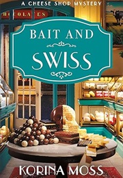 Bait and Swiss (Korina Moss)