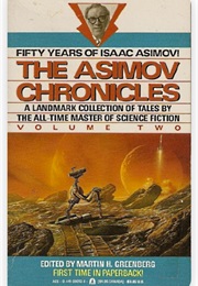 The Asimov Chronicles Vol Two: Fifty Years of Isaac Asimov! (Isaac Asimov)