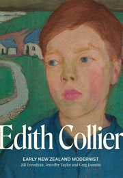 Edith Collier: Early New Zealand Modernist (Jennifer Taylor)