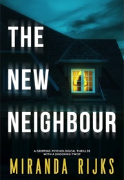 The New Neighbour (Miranda Rijks)