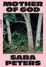 Mother of God (Sara Peters)