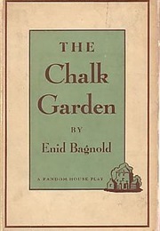 The Chalk Garden (Bagnold, Enid)