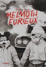 Melmoth Furieux (Sabrina Calvo)