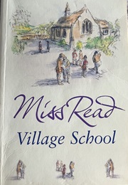 Village School (Miss Read)