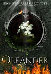 Oleander (Jennifer Allis Provost)