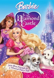Barbie & the Diamond Castle (2008)