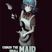 Chikoi the Maid - Small Maid in the Big World