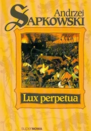 Lux Perpetua (Andrzej Sapkowski)