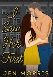 I Saw Her First (Jen Morris)